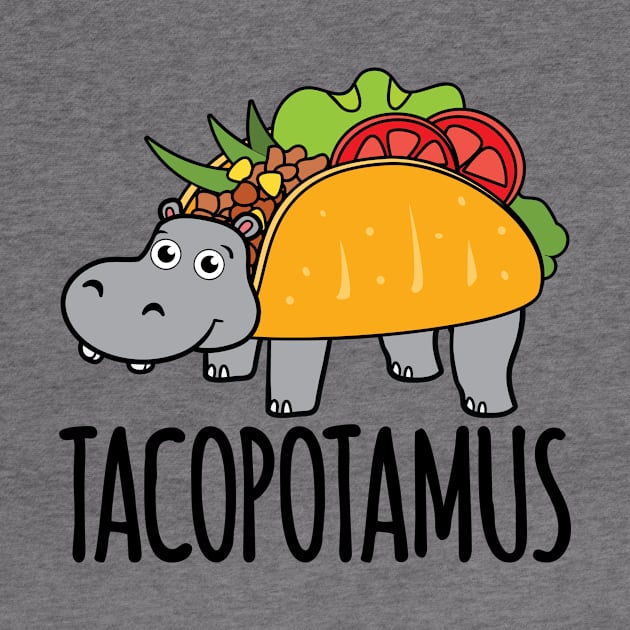 Taco Shirt - Tacopotamus by redbarron